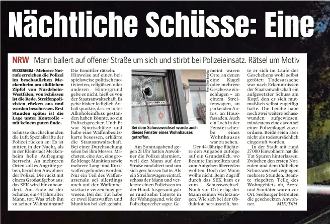  ??  ?? Bei dem Schusswech­sel wurde auch dieses Fenster eines Wohnhauses getroffen.