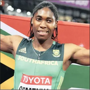  ??  ?? CASTER SEMENYA