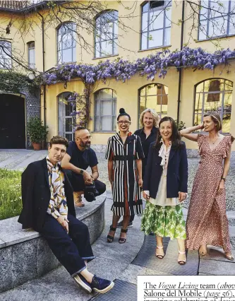  ??  ?? from left: Joseph Gardner, Paul Barbera, Jenny Nguyen, Fiona McCarthy, Natasha Allen and Verity Magdalino outside the Milanese HQ of designer JJ Martin.