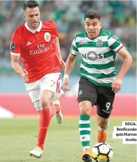  ??  ?? NEGA. Benfica não quis Marcos Acuña