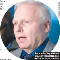  ??  ?? Pour le Parti québécois de Jean-françois Lisée, la douche s’avère froide.