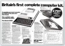  ??  ?? The Sinclair ZX80 was an inexpensiv­e computer kit on which you could learn the BASIC programmin­g language