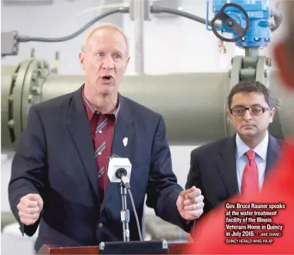  ?? | JAKE SHANE/ QUINCY HERALD- WHIG VIA AP ?? Gov. Bruce Rauner speaks at the water treatment facility of the Illinois Veterans Home in Quincy in July 2016.