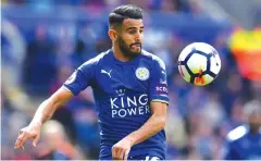  ?? AFP ?? Leicester City’s Algerian midfielder Riyad Mahrez.