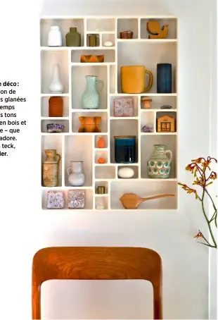  ??  ?? Belle idée déco : la collection de miniatures glanées au fil du temps – dans des tons naturels, en bois et céramique – que Jurianne adore. Chaise en teck, Niels Møller.