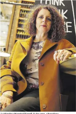  ?? Ricard Cugat ?? La irlandesa Maggie O’Farrell, fa dos anys, a Barcelona.