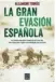  ?? ?? «La gran evasión española»
Alejandro Torrús EDICIONES B 315 páginas 21,90 euros