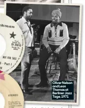  ?? ?? Oliver Nelson and Leon Thomas at Berliner Jazz Tage, 1971