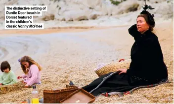  ?? ?? The distinctiv­e setting of Durdle Door beach in Dorset featured in the children’s classic Nanny Mcphee