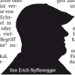  ?? ?? Von Erich Nyffenegge­r