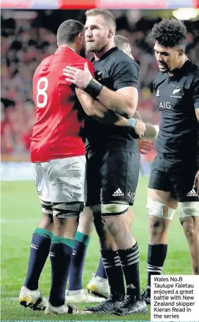  ??  ?? Wales No.8 Taulupe Faletau enjoyed a great battle with New Zealand skipper Kieran Read in the series