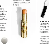  ??  ?? BENEFIT’S HOOLA is the UK’s best-selling bronzer for three reasons: the balanced pigments, the silky formula and the longevity. Now apply that to a contour stick. Benefit Hoola Quickie Contour Stick, £23.50 (below)