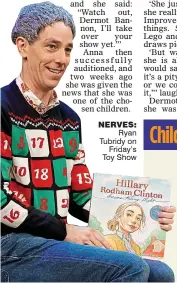  ??  ?? NErVES: Ryan Tubridy on Friday’s Toy Show