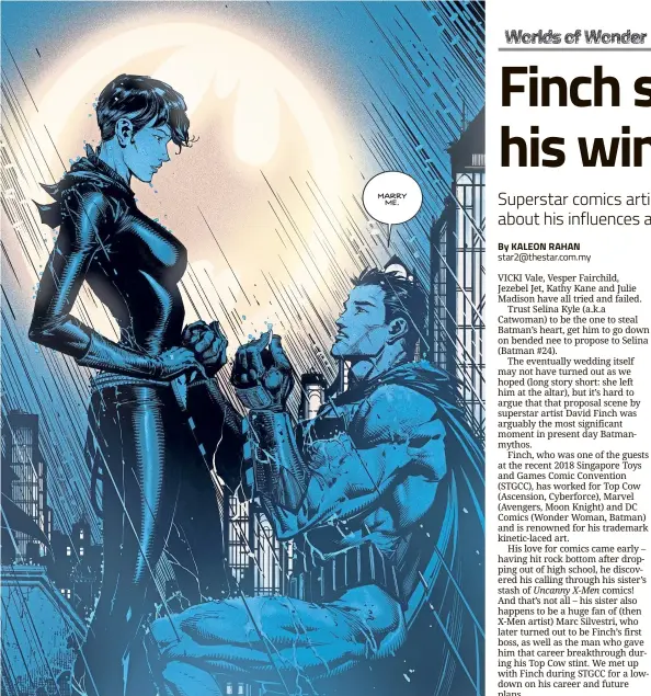  ??  ?? Finch’s depiction of Bruce Wayne’s proposal to Selina Kyle is one of the Dark Knight’s most momentous moments. — DC Comics