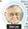  ??  ?? Stan Lee