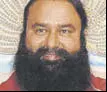  ??  ?? Gurmeet Ram Rahim Singh