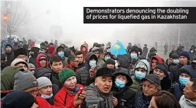  ?? ?? Demonstrat­ors denouncing the doubling of prices for liquefied gas in Kazakhstan