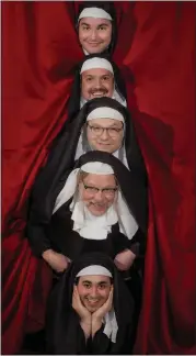  ?? PHOTO COURTESY OF JOHN DAGGETT ?? Nunsense A-men! at Steel River Playhouse features Tyler Macready, Adam Dienner, Hugh Abbott Jr, Eric Crist, Christophe­r Yingling.