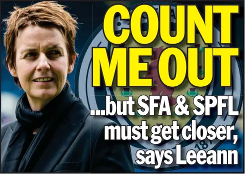  ??  ?? Hibernian chief executive Leeann Dempster was heavily linked with the SFA job but says she can only see herself at the Easter Road club in Scotland