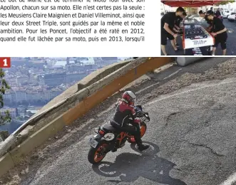  ??  ?? 1 [1] COMBLÉE Marie Poncet termine 36e de ce Moto Tour et pousse l'audace féminine à devancer son mari, Cyril, d'une place.