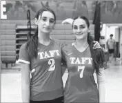  ?? Luca Evans Los Angeles Times ?? TAFT’S JULIA BAZYLEVYCH, left, and Prior Borick have the Toreadors thinking big this season.