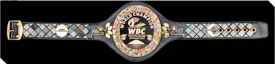  ?? FOTO: WBC ?? Más pesado que sus antecesore­s y con 40 piezas de obsidiana dorada es el nuevo cinturón del WBC.