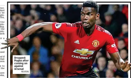  ?? REUTERS ?? Dropped: Pogba after coming on against Arsenal
