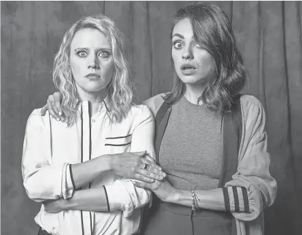  ?? ROBERT HANASHIRO/USA TODAY ?? Kate McKinnon, left, and Mila Kunis play gold-standard best friends Morgan and Audrey, who become amateur spies when Audrey is ghosted in “The Spy Who Dumped Me.”