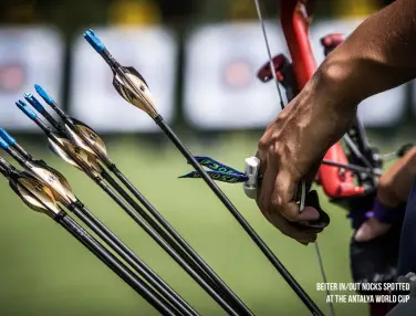  ??  ?? Beiter In/out nocks spotted at the Antalya World Cup