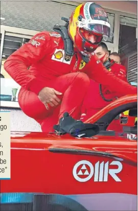 ??  ?? Carlos Sainz se sube al Ferrari SF71H en el circuito de Fiorano.