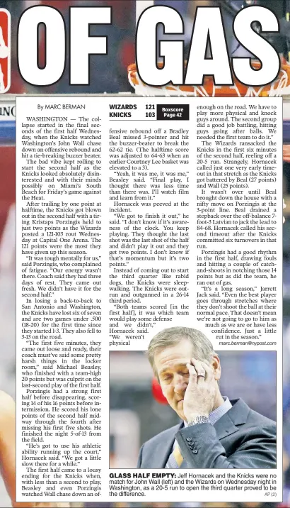  ?? AP (2) ?? GLASS HALF EMPTY: Jeff Hornacek and the Knicks were no match for John Wall (left) and the Wizards on Wednesday night in Washington, as a 20-5 run to open the third quarter proved to be the difference.