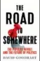  ??  ?? The Road to Somewhere. The Populist Revolt and the Future of Politics, de David Goodhart.
C. Hurst & Co. Publishers, 240 p., 20 GBP (23,68 €).