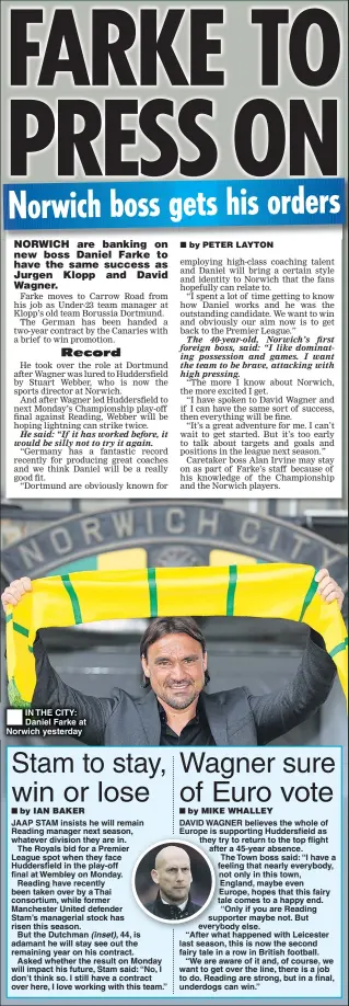  ??  ?? IN THE CITY: Daniel Farke at Norwich yesterday