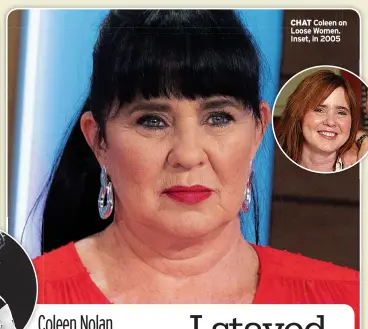  ?? ?? CHAT Coleen on Loose Women. Inset, in 2005