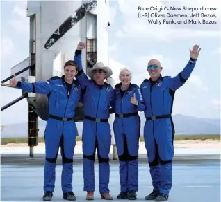 ??  ?? Blue Origin’s New Shepard crew (L-R) Oliver Daemen, Jeff Bezos, Wally Funk, and Mark Bezos