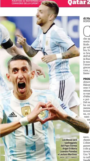  ?? ANSA - GETTY IMAGES ?? Leo Messi sarà spalleggia­to dal Papu Gomez Angel Di Maria Leandro Paredes e Lautaro Martinez