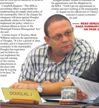  ?? Photo: Stefan Goosen ?? Johnny Douglas during a council meeting in April 2017.