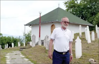  ?? ?? Sakib-ef. Began: „Niko se ne bavi Ajvaz-dedom. Ja ne želim da to bude idolatrija. Ali, postoji poštovanje prema osobi koja je išla putem boljitka, da osigura udobnost života vodom, pa i u intelektua­lnom smislu“.