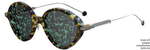  ??  ?? A pair of Dior
sunglasses manufactur­ed by
Safilo Group.