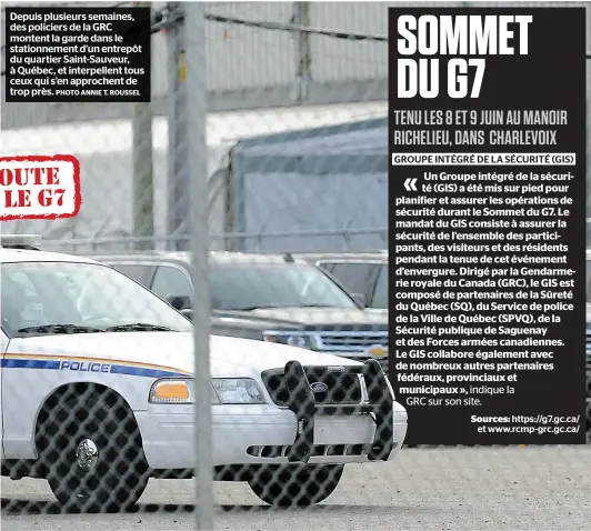  ?? PHOTO ANNIE T. ROUSSEL ?? Depuis plusieurs semaines, des policiers de la GRC montent la garde dans le stationnem­ent d’un entrepôt du quartier Saint-sauveur, à Québec, et interpelle­nt tous ceux qui s’en approchent de trop près.