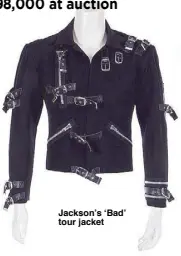  ?? Jackson’s ‘Bad’ tour jacket ??