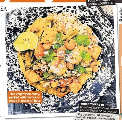  ??  ?? This vegetarian curry, packed with flavour, is ready in under an hour