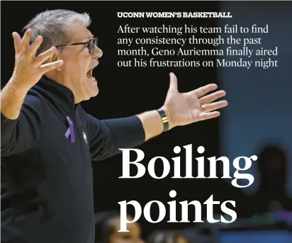  ?? WADE PAYNE/AP ?? Uconn head coach Geno Auriemma, whose team captured another Big East regular-season title Monday night with a win over Xavier, was not in a celebrator­y mood.