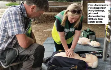  ??  ?? Ferns Community First Responder, Mary Gethings, pictured demonstrat­ing CPR at a farm safety event.