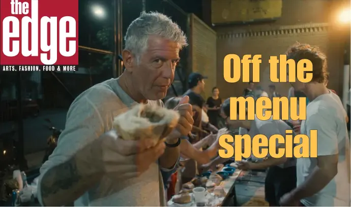  ??  ?? CULINARY ADVENTURER: ‘Roadrunner’ explores Anthony Bourdain’s life using existing footage from his television career and interviews with family and friends.