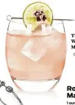  ?? Cointreau ?? The Rose Water Margarita
