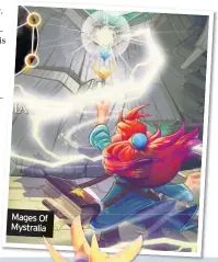  ??  ?? Mages Of Mystralia a