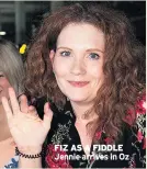  ??  ?? FIZ AS A FIDDLE Jennie arrives in Oz