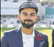  ?? AGENCIES ?? Virat Kohli wearing the khadi poppy.