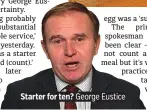  ??  ?? Starter for ten? George Eustice